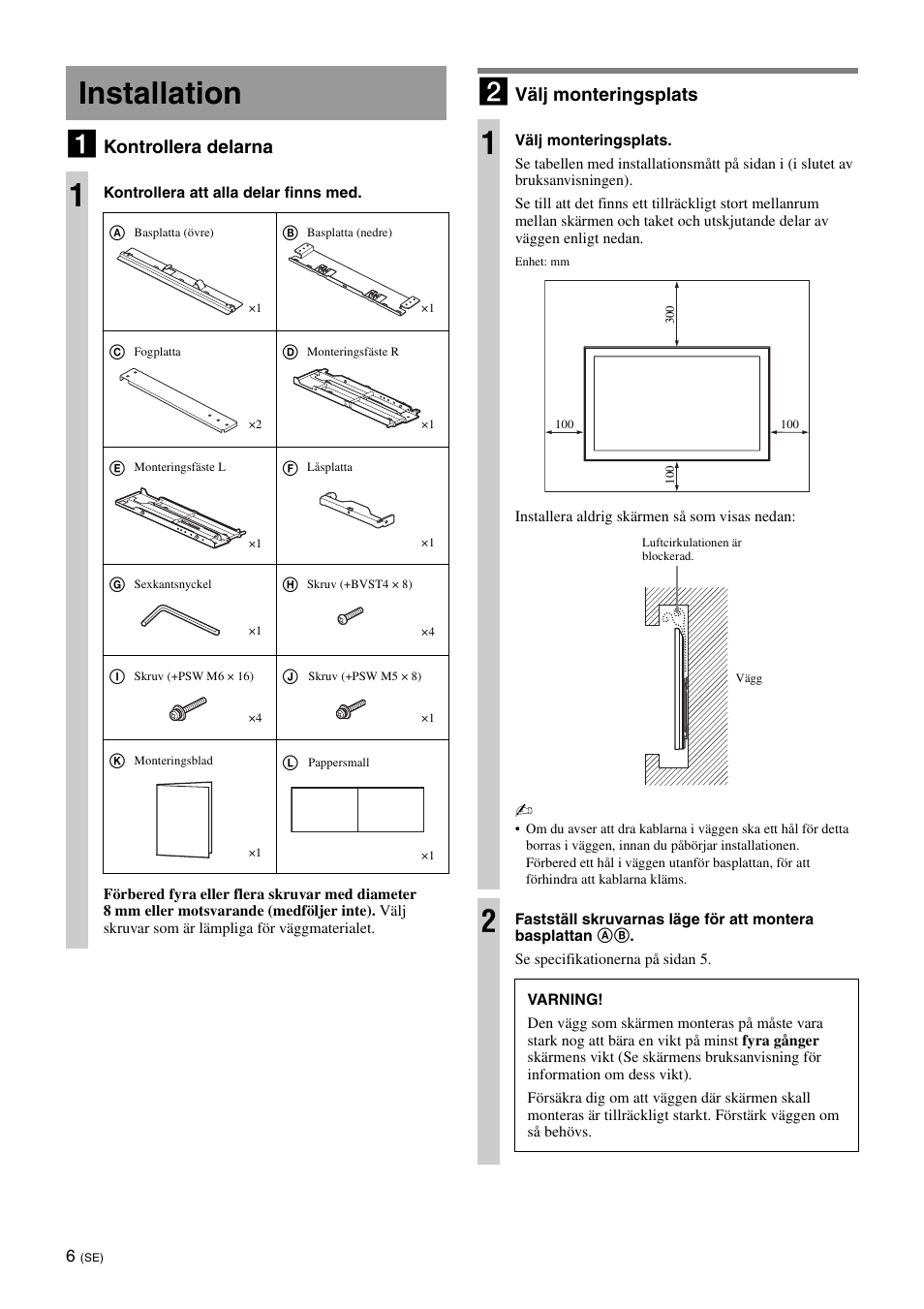 Installation, Installation 1, Kontrollera delarna | Välj monteringsplats | Sony SU-WL700 User Manual | Page 52 / 68