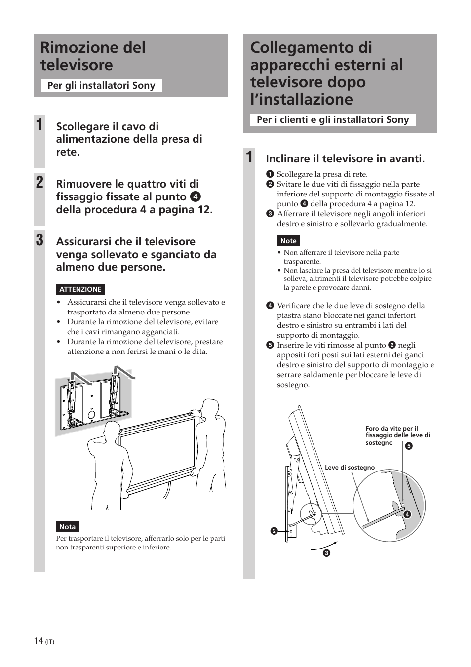 Rimozione del televisore, Rimozione del televisore 1, Inclinare il televisore in avanti | Sony SU-PW3M User Manual | Page 110 / 116