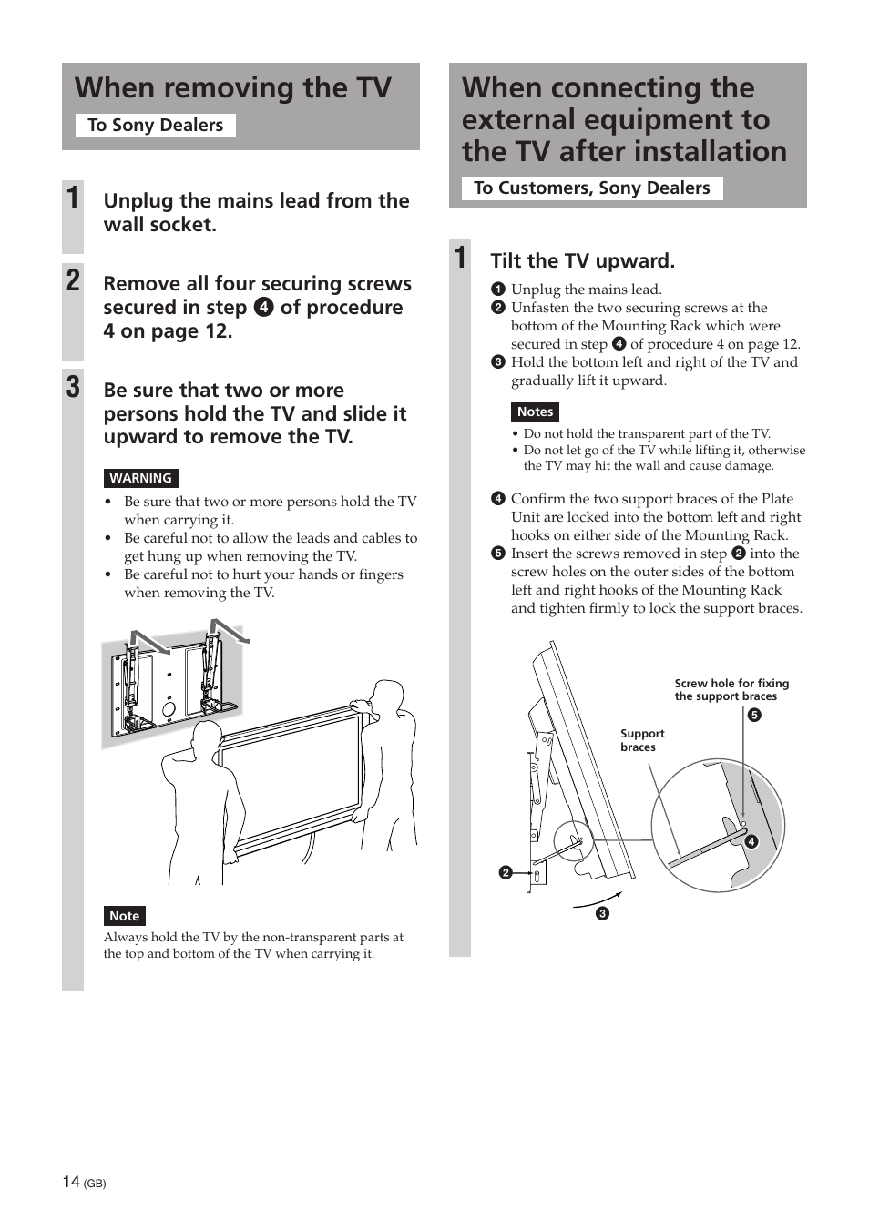 When removing the tv, When removing the tv 1, Tilt the tv upward | Unplug the mains lead from the wall socket | Sony SU-PW3M User Manual | Page 14 / 116