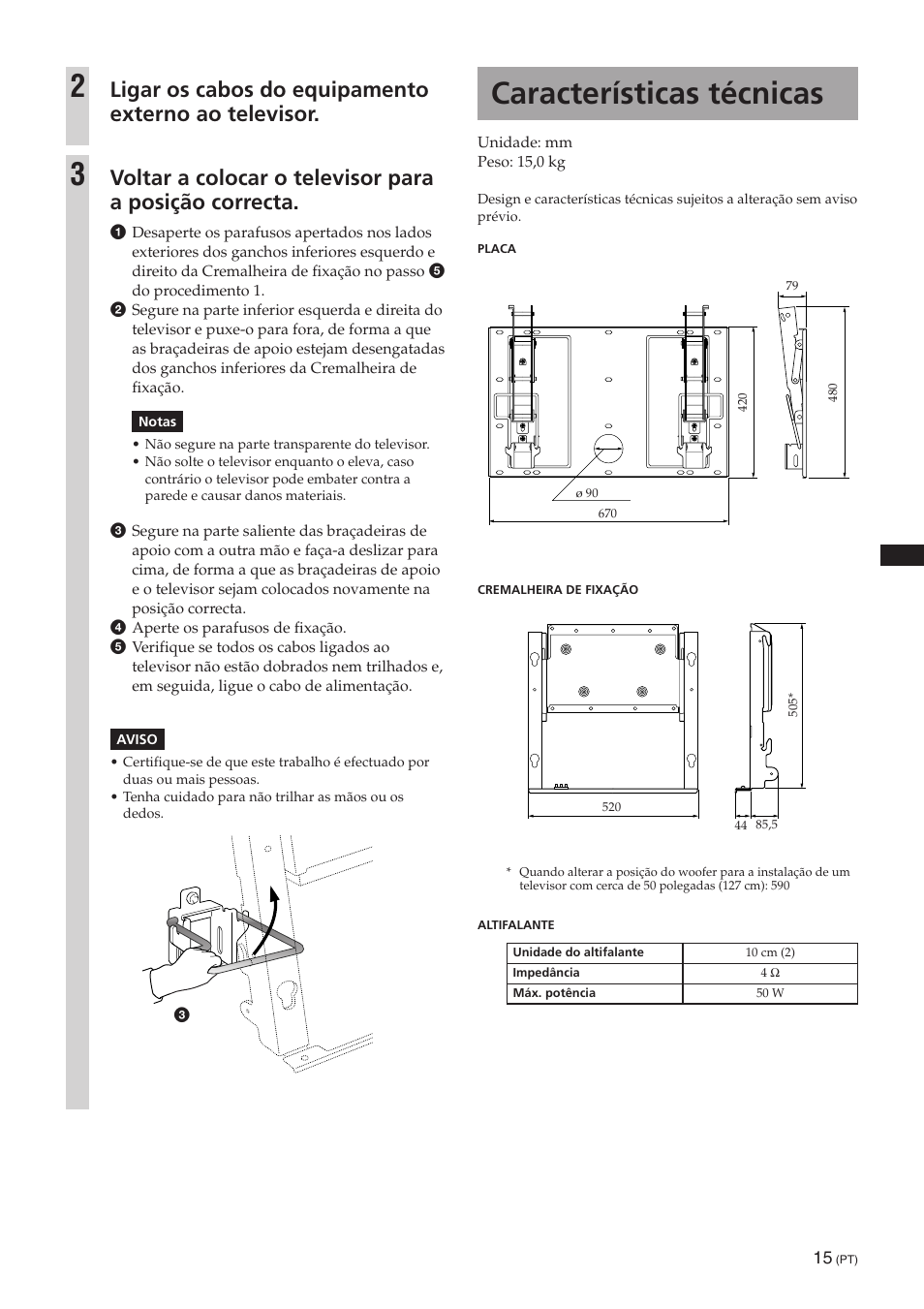 Características técnicas, Ligar os cabos do equipamento externo ao televisor | Sony SU-PW3M User Manual | Page 63 / 116