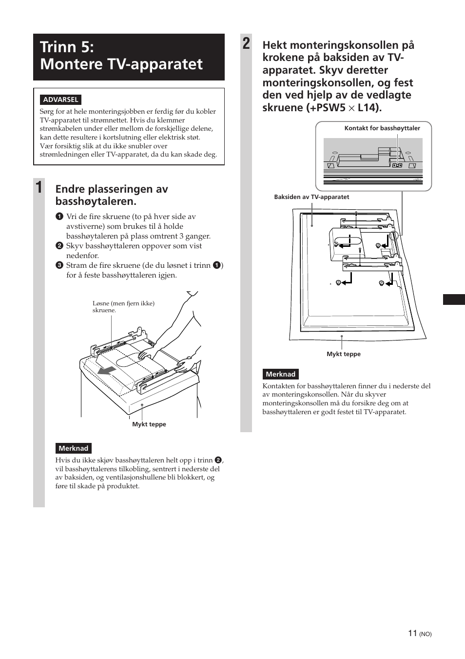 Trinn 5: montere tv-apparatet, Endre plasseringen av basshøytaleren | Sony SU-PW3M User Manual | Page 75 / 116
