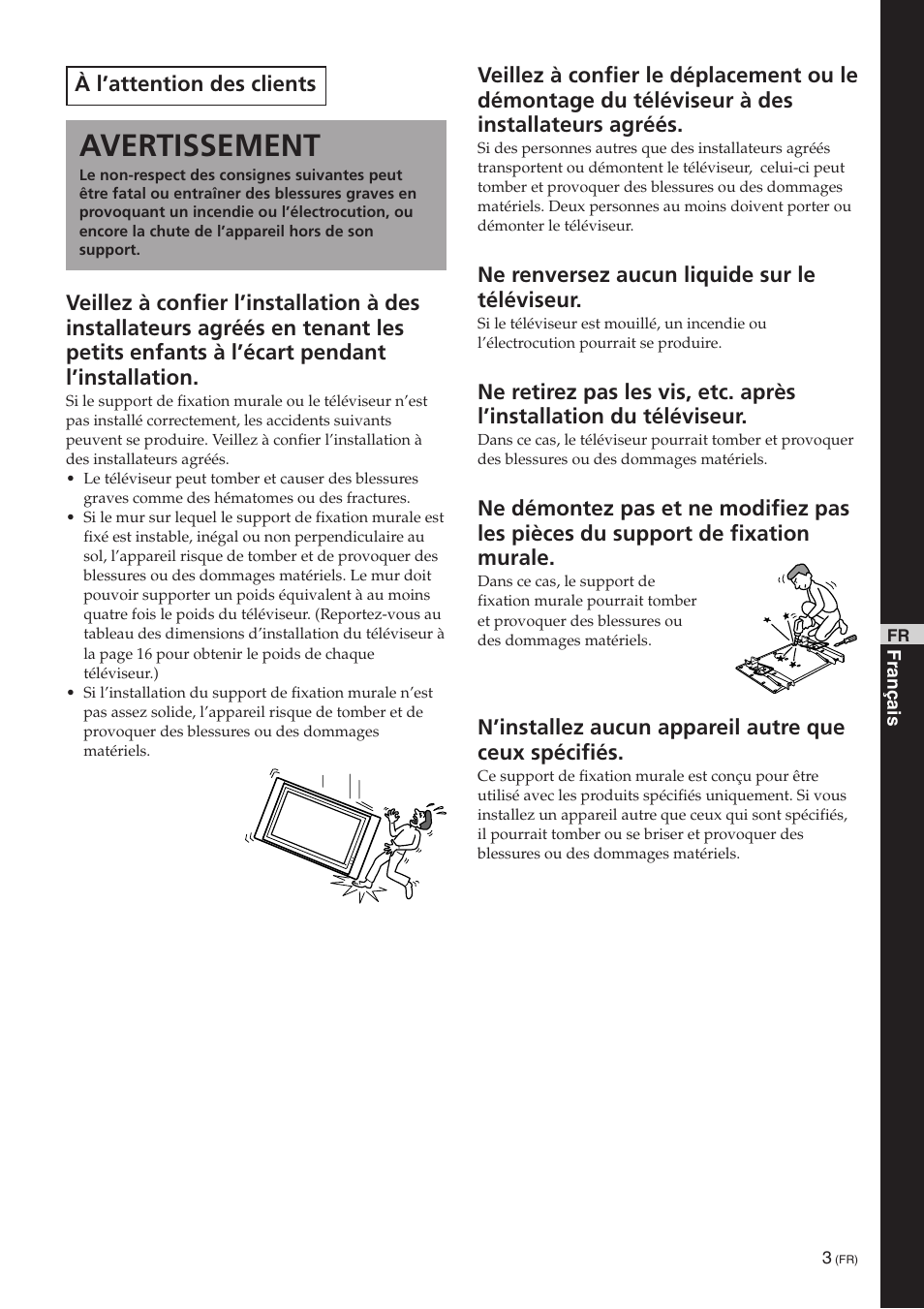 Avertissement, À l’attention des clients, Ne renversez aucun liquide sur le téléviseur | Sony SU-PW3M User Manual | Page 83 / 116