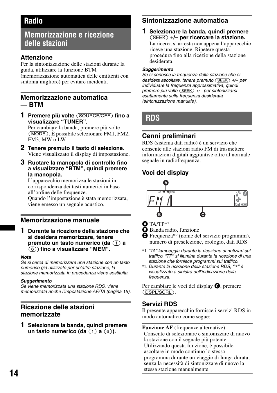 Radio, Memorizzazione e ricezione delle stazioni, Memorizzazione automatica - btm | Memorizzazione manuale, Ricezione delle stazioni memorizzate, Sintonizzazione automatica, Cenni preliminari | Sony MEX-BT2900 User Manual | Page 112 / 168