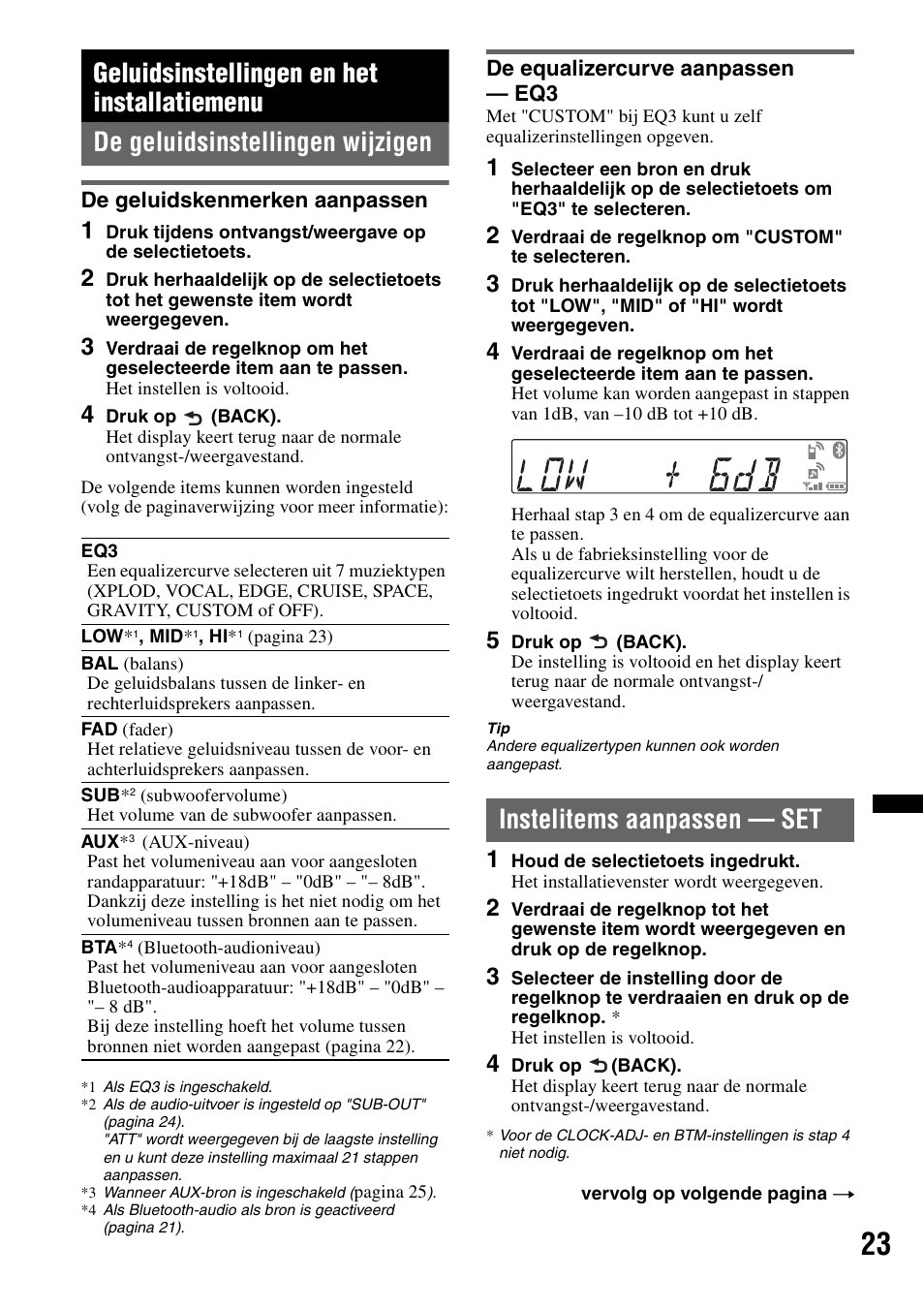 Geluidsinstellingen en het installatiemenu, De geluidsinstellingen wijzigen, De geluidskenmerken aanpassen | De equalizercurve aanpassen - eq3, Instelitems aanpassen - set, Instelitems aanpassen — set | Sony MEX-BT2900 User Manual | Page 155 / 168