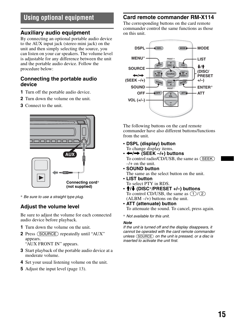 Using optional equipment, Auxiliary audio equipment, Card remote commander rm-x114 | Connecting the portable audio device, Adjust the volume level | Sony CDX-GT434U User Manual | Page 15 / 112