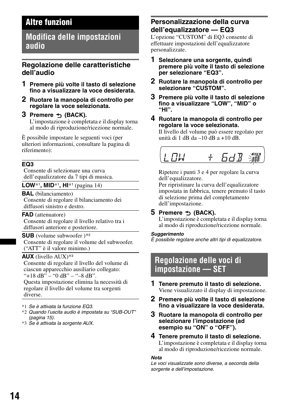 Altre funzioni, Modifica delle impostazioni audio, Regolazione delle caratteristiche dell’audio | Regolazione delle voci di impostazione - set, Regolazione delle voci di impostazione — set, Altre funzioni modifica delle impostazioni audio | Sony CDX-GT434U User Manual | Page 78 / 112