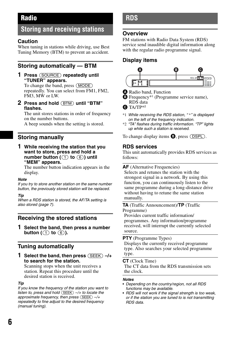 Radio, Storing and receiving stations, Storing automatically - btm | Storing manually, Receiving the stored stations, Tuning automatically, Overview, On 6, Radio storing and receiving stations | Sony CDX-GT100 User Manual | Page 6 / 72