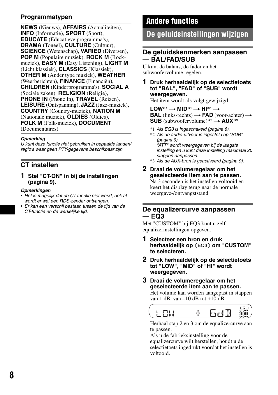 Ct instellen, Andere functies, De geluidsinstellingen wijzigen | De geluidskenmerken aanpassen - bal/fad/sub, De equalizercurve aanpassen - eq3, De geluidskenmerken aanpassen, Bal/fad/sub de equalizercurve aanpassen — eq3, Andere functies de geluidsinstellingen wijzigen | Sony CDX-GT100 User Manual | Page 62 / 72