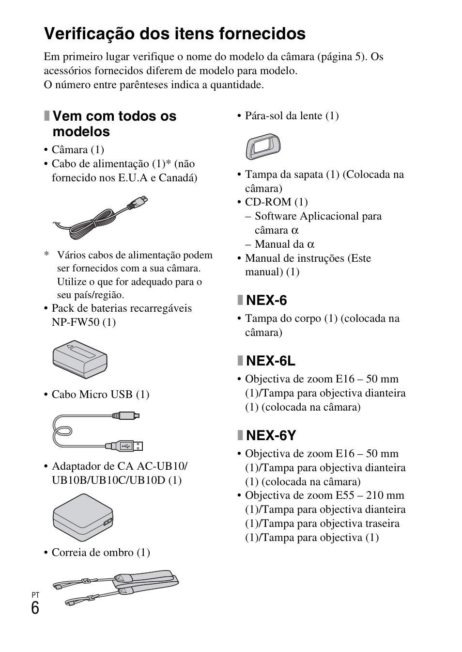 Preparar a câmara, Verificação dos itens fornecidos, Xvem com todos os modelos | Xnex-6, Xnex-6l, Xnex-6y | Sony NEX-6L User Manual | Page 322 / 627