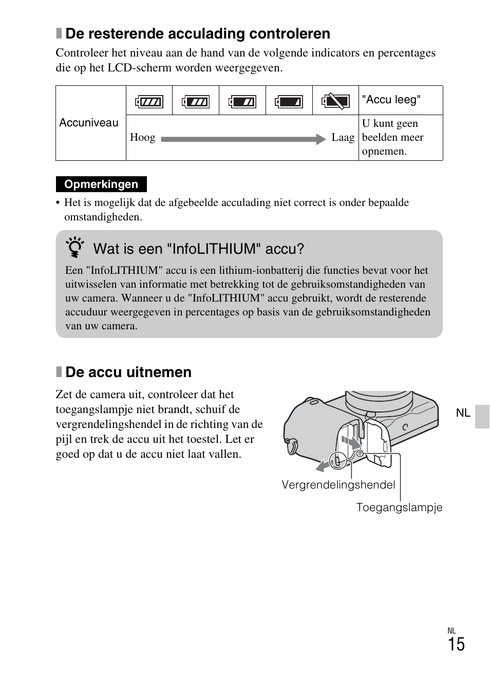 Xde resterende acculading controleren, Xde accu uitnemen, Wat is een "infolithium" accu | Sony NEX-6L User Manual | Page 393 / 627