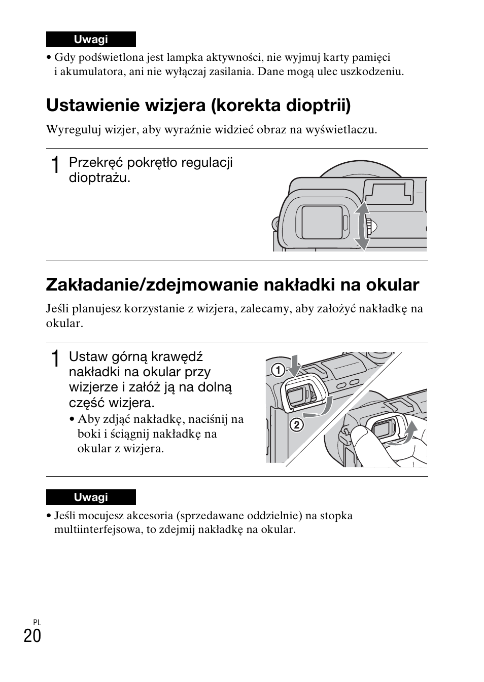 Zakładanie/zdejmowanie nakładki na okular, Ustawienie wizjera (korekta dioptrii) | Sony NEX-6L User Manual | Page 458 / 627