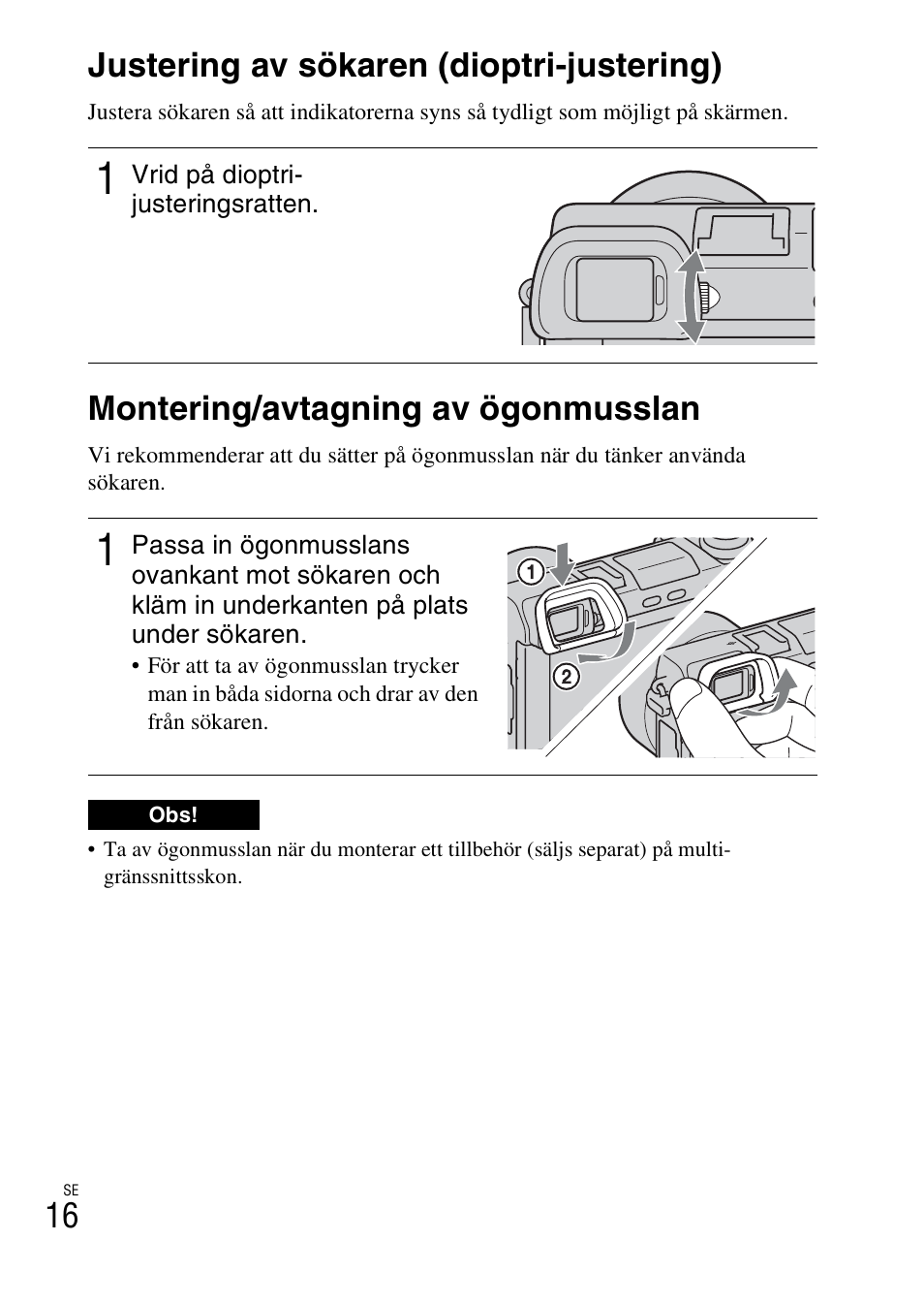 Montering/avtagning av ögonmusslan, 16 justering av sökaren (dioptri-justering) | Sony NEX-6L User Manual | Page 516 / 627