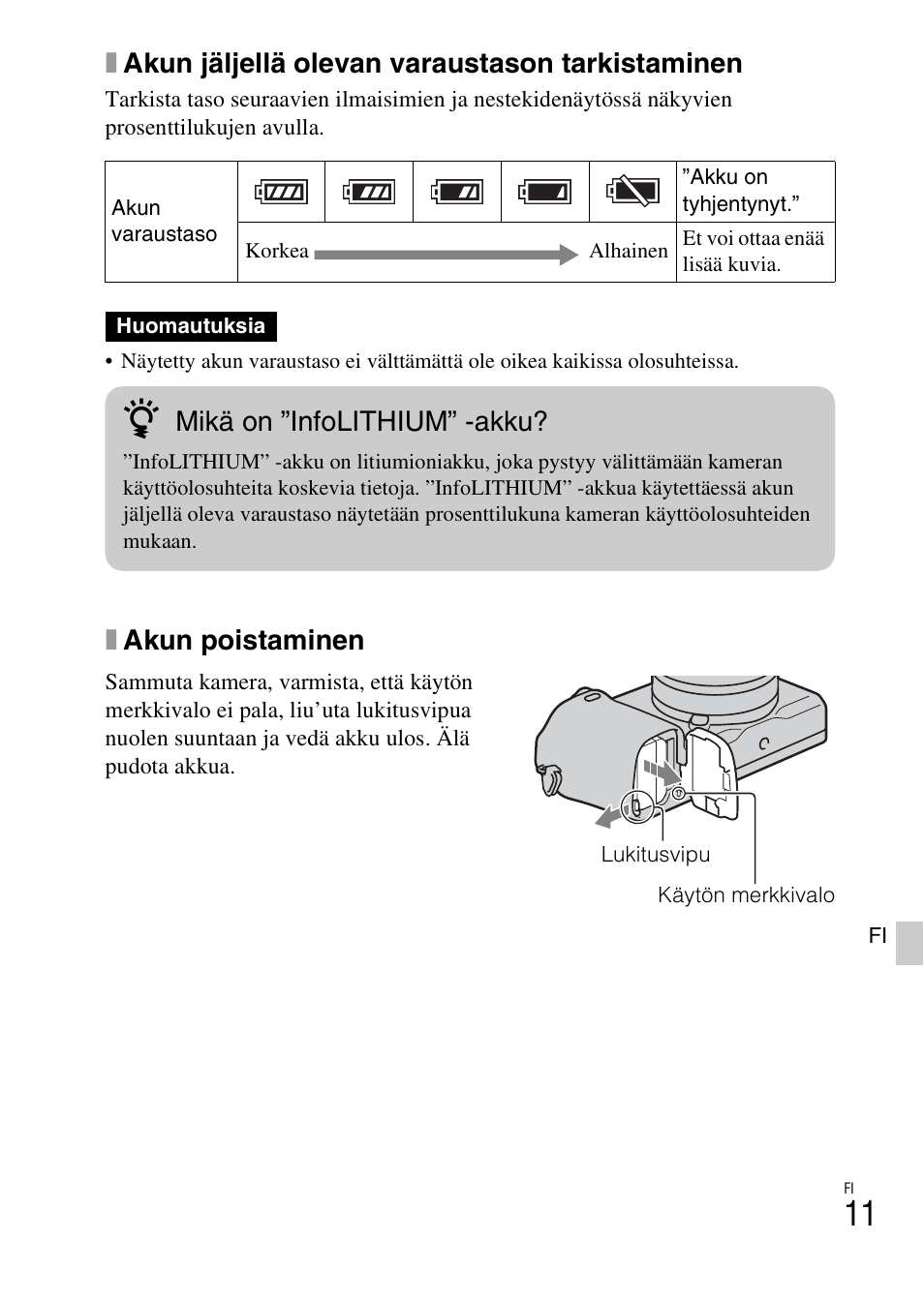 Xakun jäljellä olevan varaustason tarkistaminen, Xakun poistaminen, Mikä on ”infolithium” -akku | Sony NEX-6L User Manual | Page 541 / 627