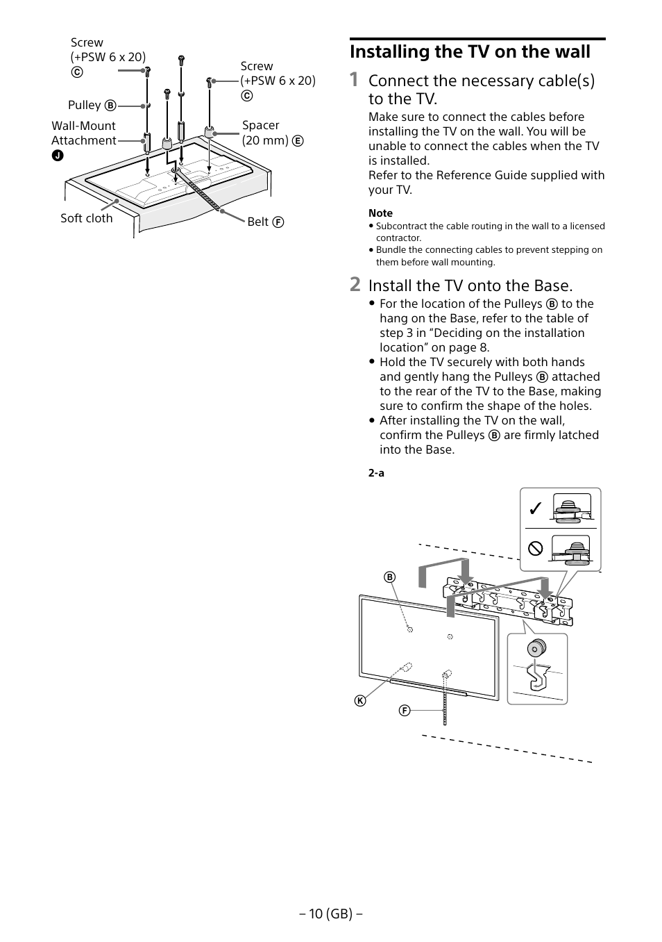 Installing the tv on the wall, Connect the necessary cable(s) to the tv, Install the tv onto the base | Sony KDL-55W805B User Manual | Page 10 / 321