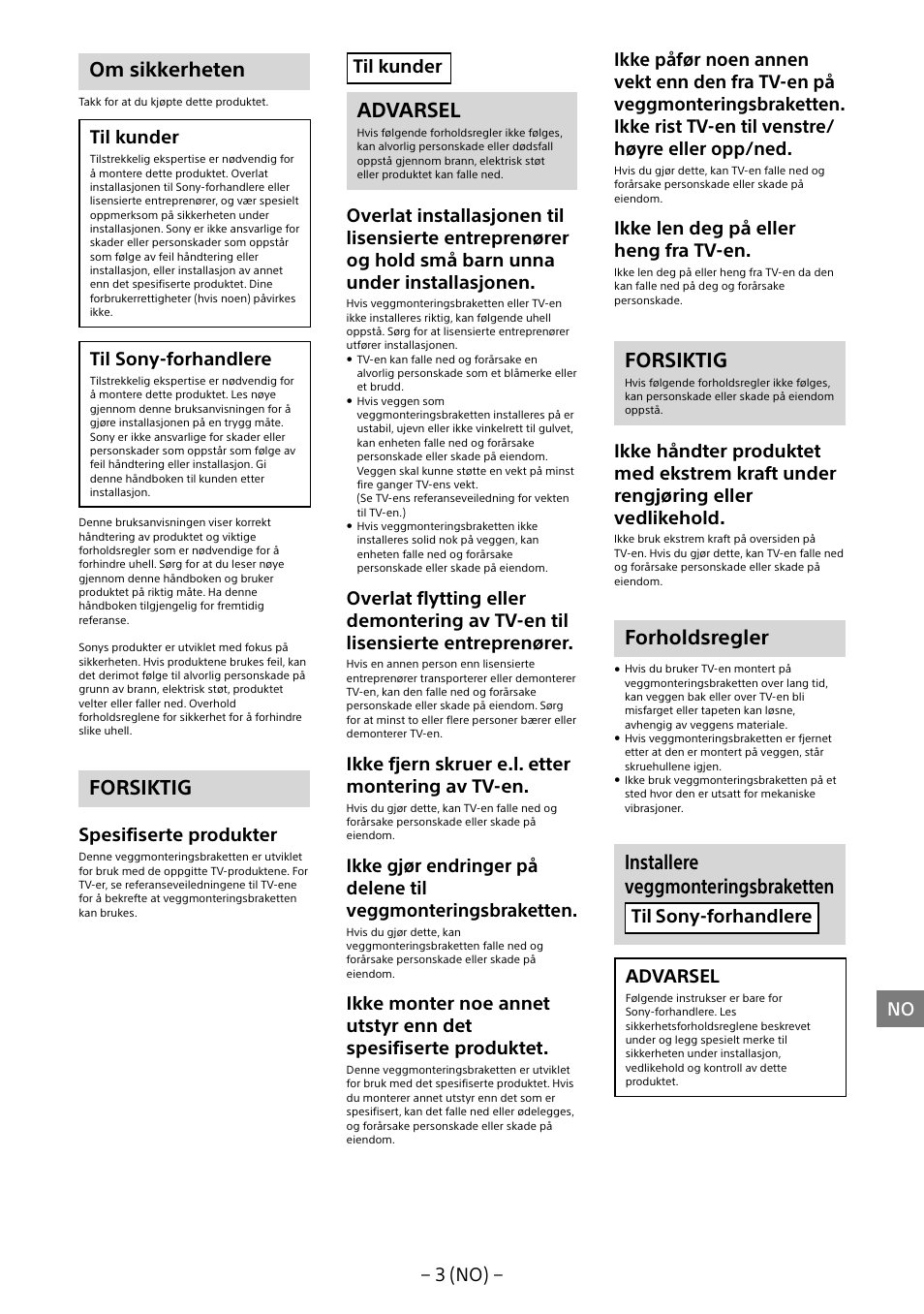 Om sikkerheten, Forsiktig, Advarsel | Forholdsregler, Installere veggmonteringsbraketten, 3 (no), Til kunder, Til sony-forhandlere, Spesifiserte produkter, Ikke fjern skruer e.l. etter montering av tv-en | Sony KDL-55W805B User Manual | Page 124 / 321