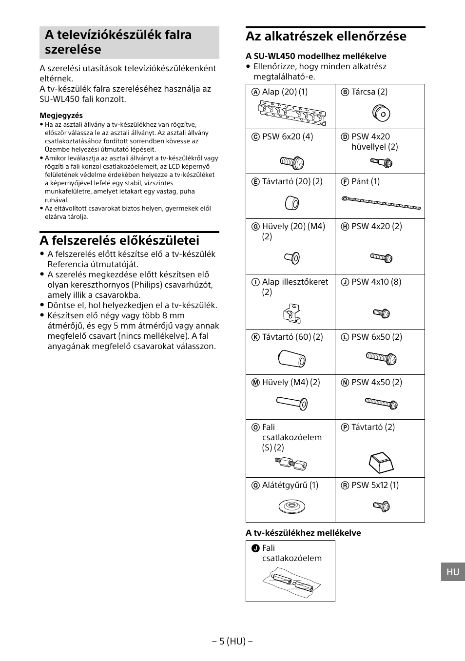 A televíziókészülék falra szerelése, A felszerelés előkészületei, Az alkatrészek ellenőrzése | Sony KDL-55W805B User Manual | Page 159 / 321