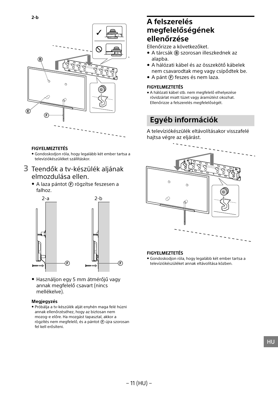 A felszerelés megfelelőségének ellenőrzése, Egyéb információk, Teendők a tv-készülék aljának elmozdulása ellen | Sony KDL-55W805B User Manual | Page 165 / 321