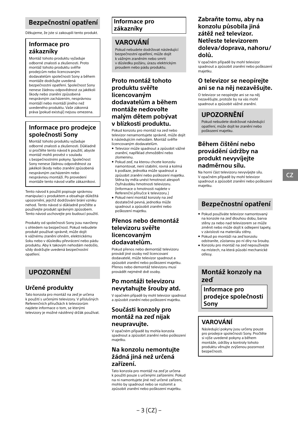 Bezpečnostní opatření, Upozornění, Varování | Montáž konzoly na zeď, 3 (cz), Informace pro zákazníky, Informace pro prodejce společnosti sony, Určené produkty, Po montáži televizoru nevytahujte šrouby atd, Informace pro prodejce společnosti sony varování | Sony KDL-55W805B User Manual | Page 168 / 321