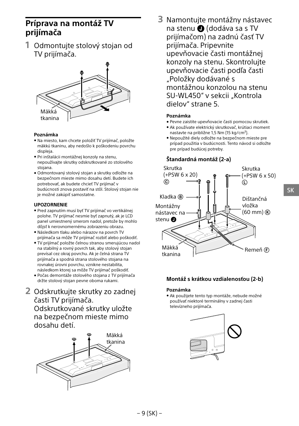 Príprava na montáž tv prijímača, Odmontujte stolový stojan od tv prijímača | Sony KDL-55W805B User Manual | Page 185 / 321