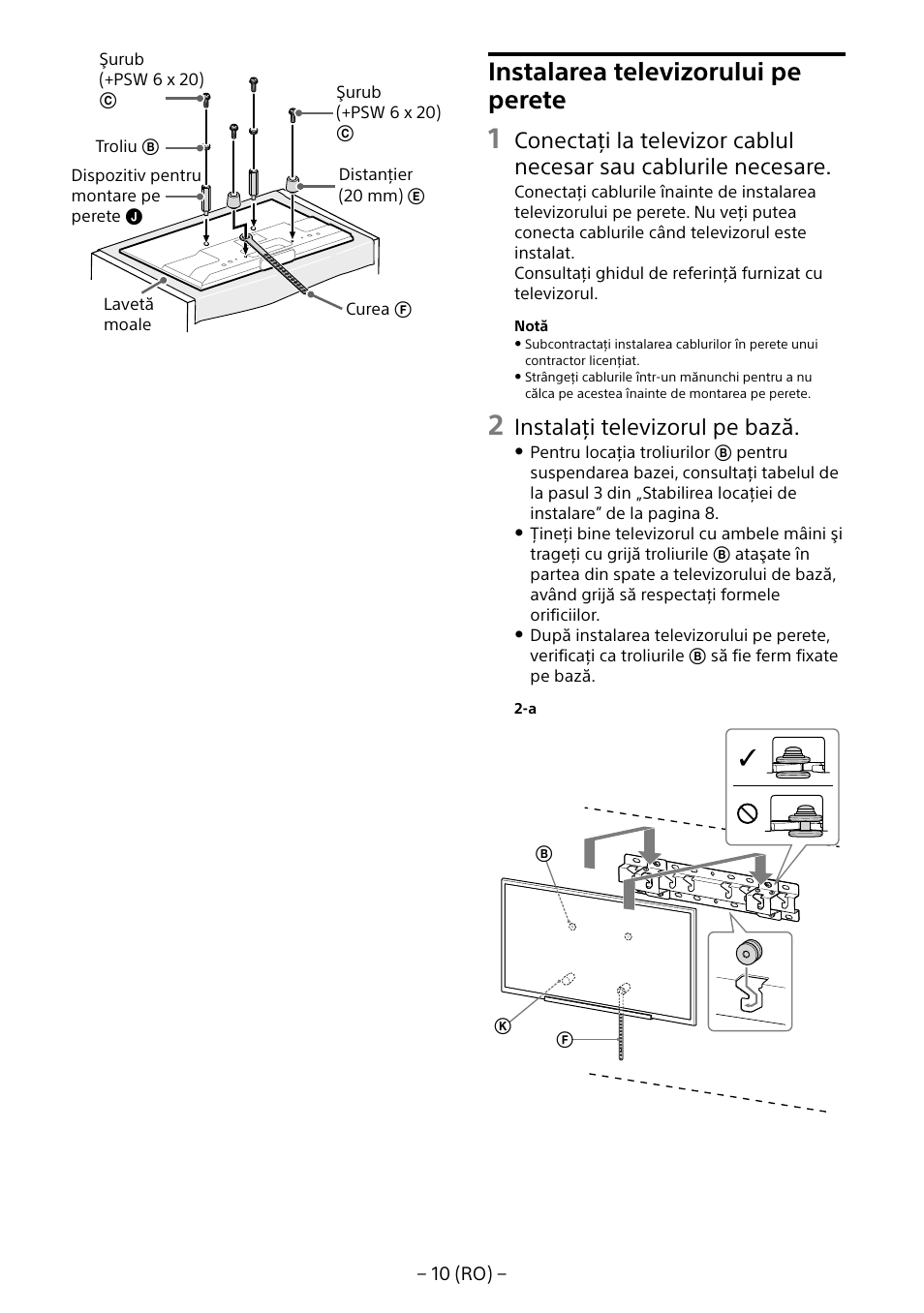 Instalarea televizorului pe perete, Instalaţi televizorul pe bază | Sony KDL-55W805B User Manual | Page 197 / 321
