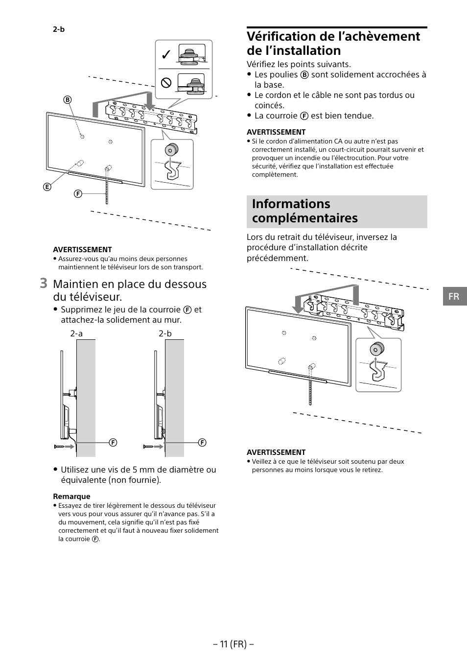 Vérification de l’achèvement de l’installation, Informations complémentaires, Maintien en place du dessous du téléviseur | Sony KDL-55W805B User Manual | Page 22 / 321