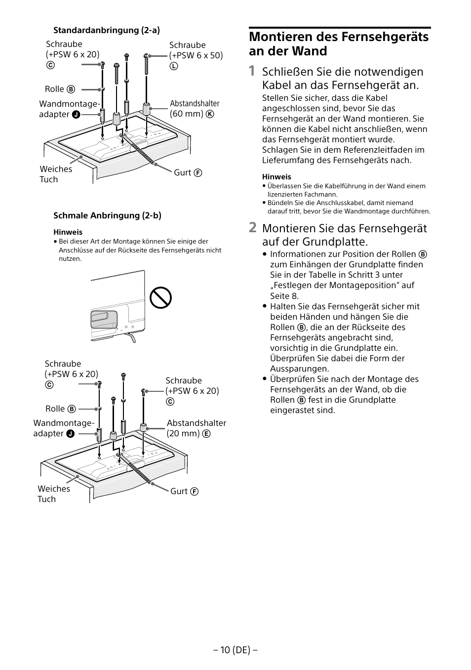 Montieren des fernsehgeräts an der wand, Montieren sie das fernsehgerät auf der grundplatte | Sony KDL-55W805B User Manual | Page 43 / 321