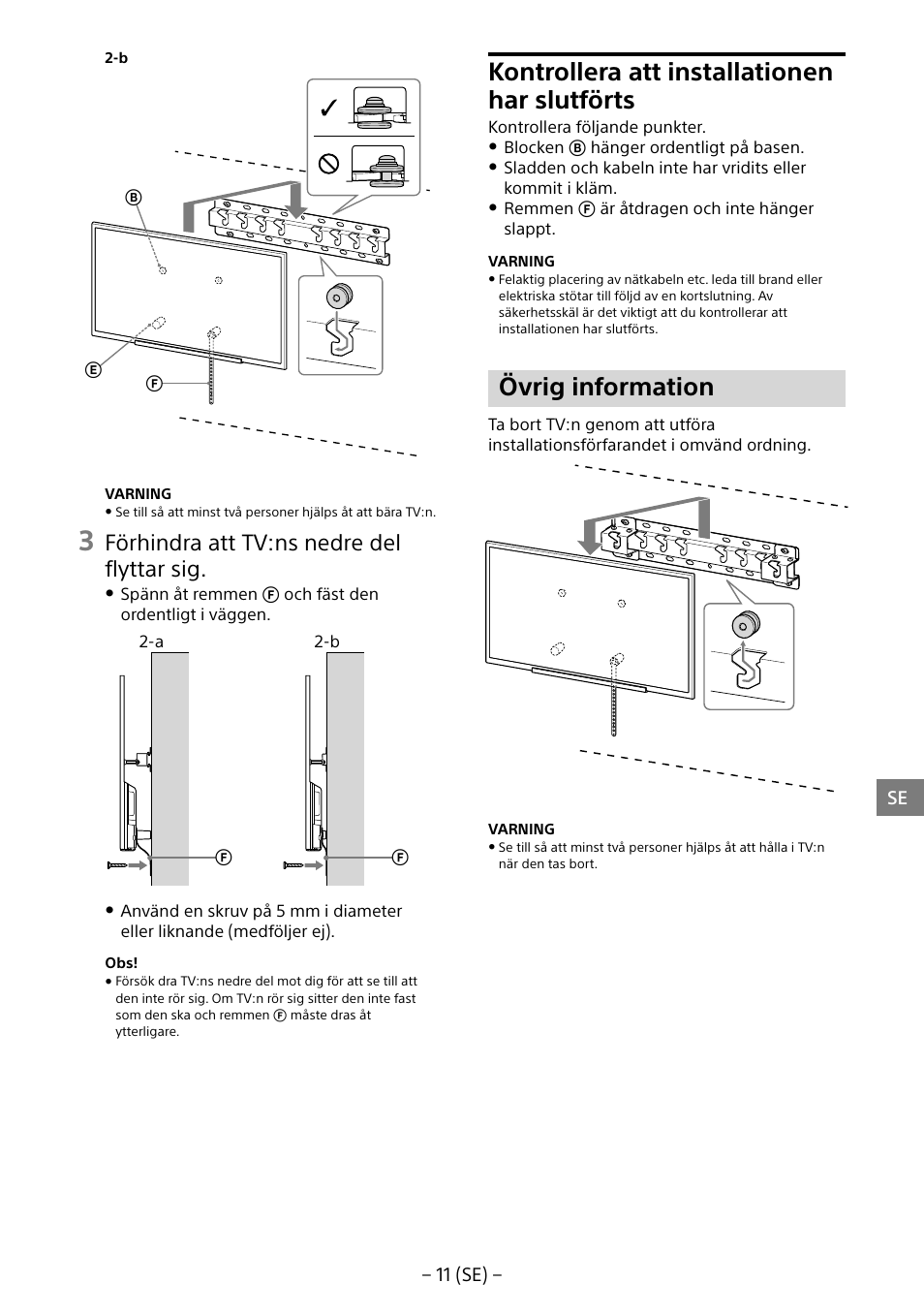 Kontrollera att installationen har slutförts, Övrig information, Förhindra att tv:ns nedre del flyttar sig | Sony KDL-55W805B User Manual | Page 77 / 321