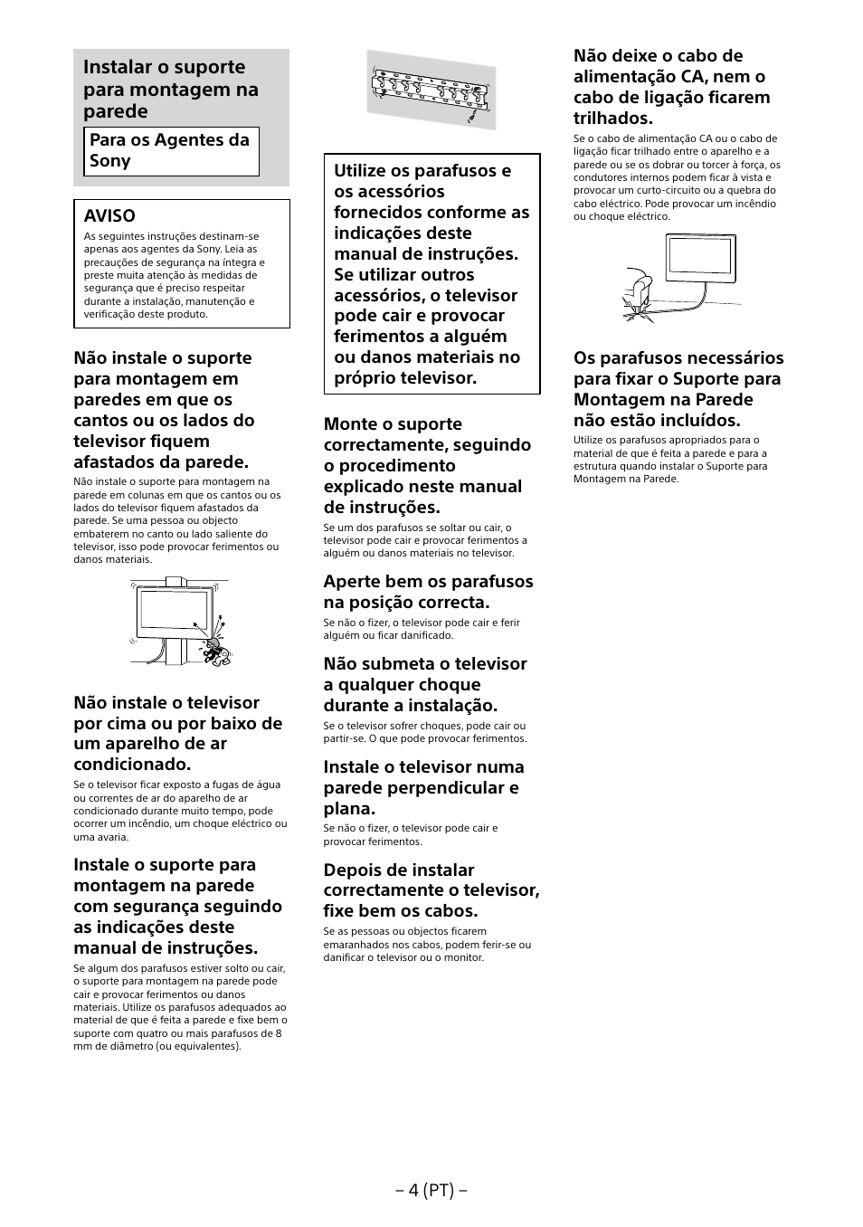 Instalar o suporte para montagem na parede | Sony KDL-55W805B User Manual | Page 92 / 321