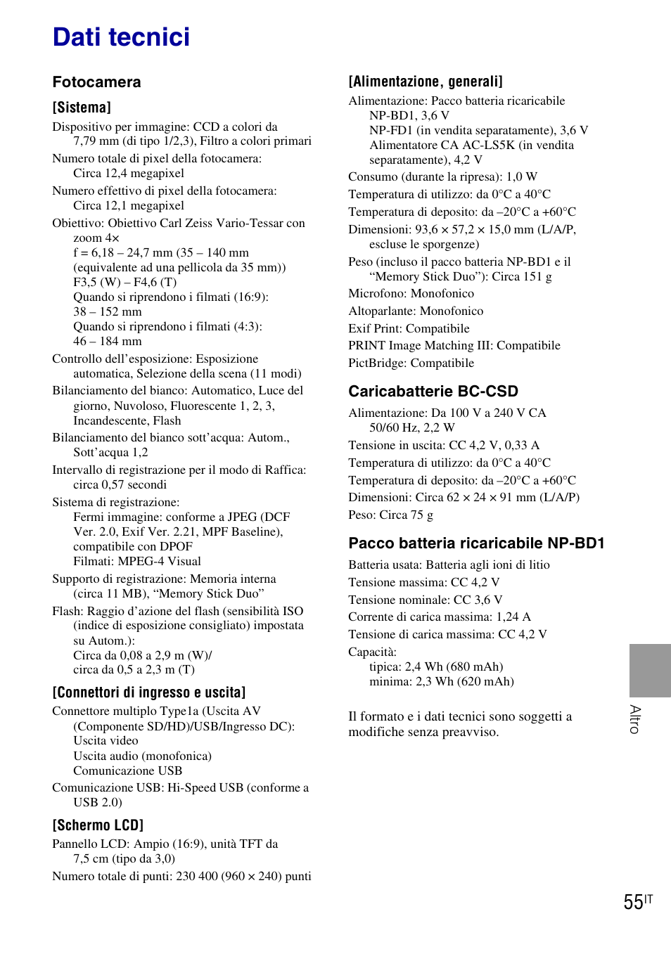 Dati tecnici | Sony DSC-T90 User Manual | Page 117 / 120