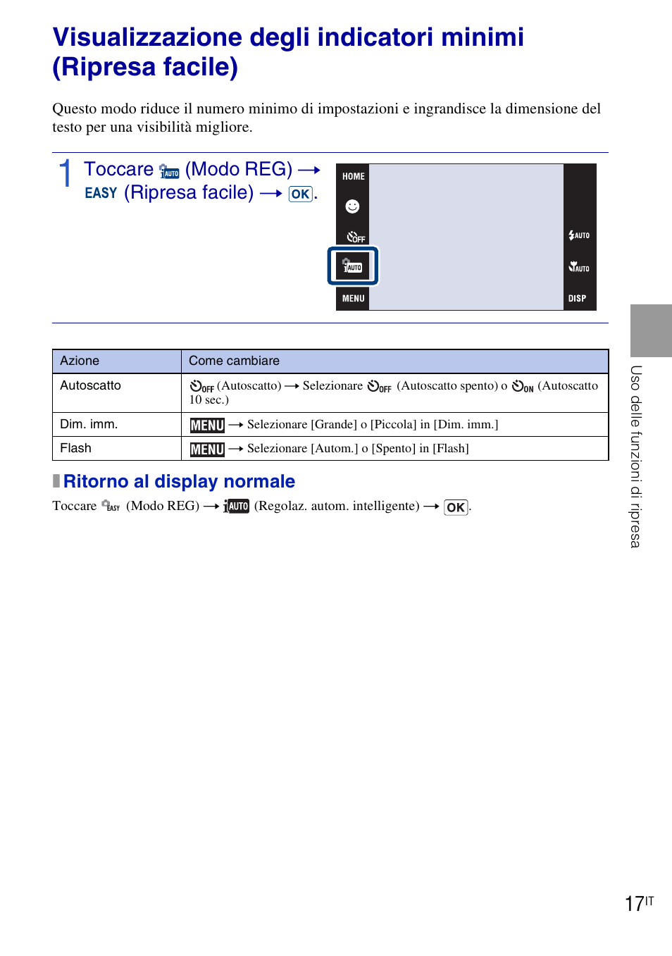 Uso delle funzioni di ripresa, Toccare (modo reg) t (ripresa facile) t, Xritorno al display normale | Sony DSC-T90 User Manual | Page 79 / 120