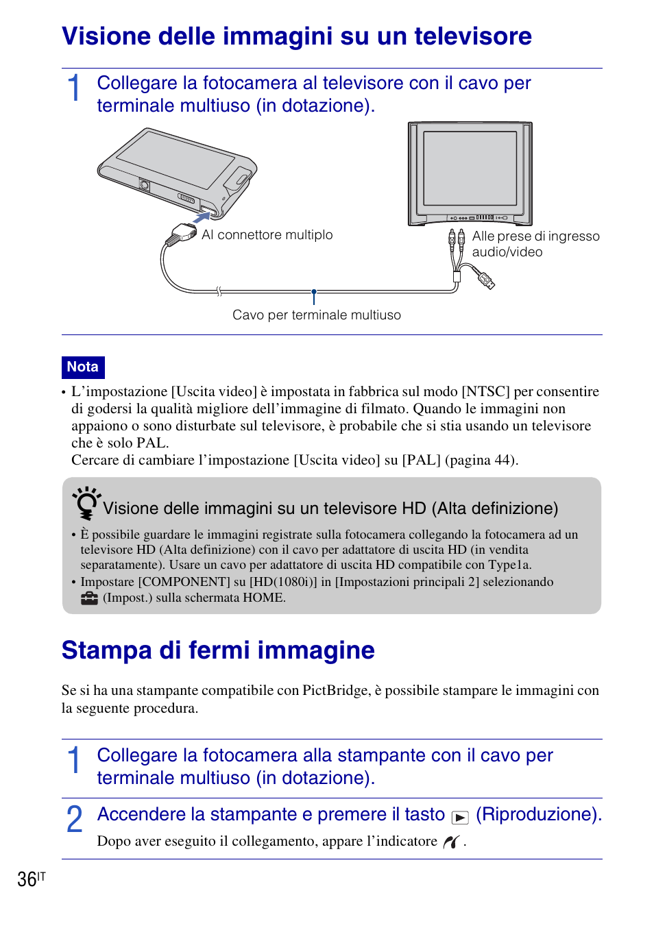 Collegamento ad altre periferiche, Visione delle immagini su un televisore, Stampa di fermi immagine | Sony DSC-T90 User Manual | Page 98 / 120