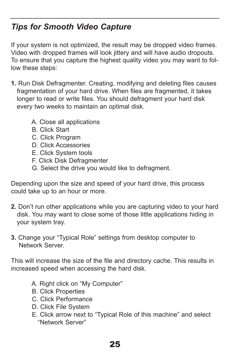 25 tips for smooth video capture | ADS Technologies ProDVD API-408 User Manual | Page 25 / 34