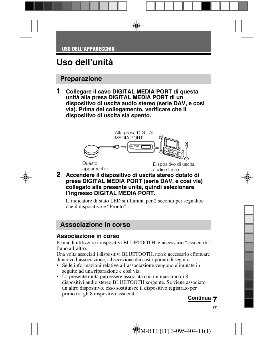 Uso dell’apparecchio, Uso dell’unità, Preparazione | Associazione in corso, Dell’apparecchio, Preparazione associazione in corso | Sony TDM-BT1 User Manual | Page 63 / 116