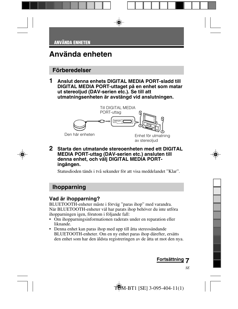 Använda enheten, Förberedelser, Ihopparning | Använda, Enheten, Förberedelser ihopparning | Sony TDM-BT1 User Manual | Page 91 / 116