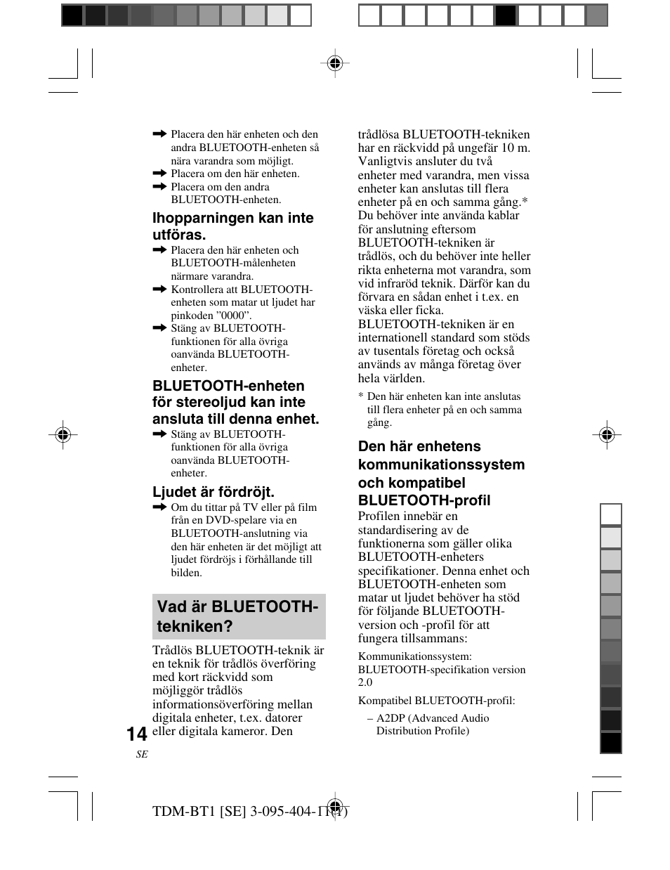 Vad är bluetoothtekniken, Vad är bluetooth, Tekniken | Vad är bluetooth- tekniken | Sony TDM-BT1 User Manual | Page 98 / 116