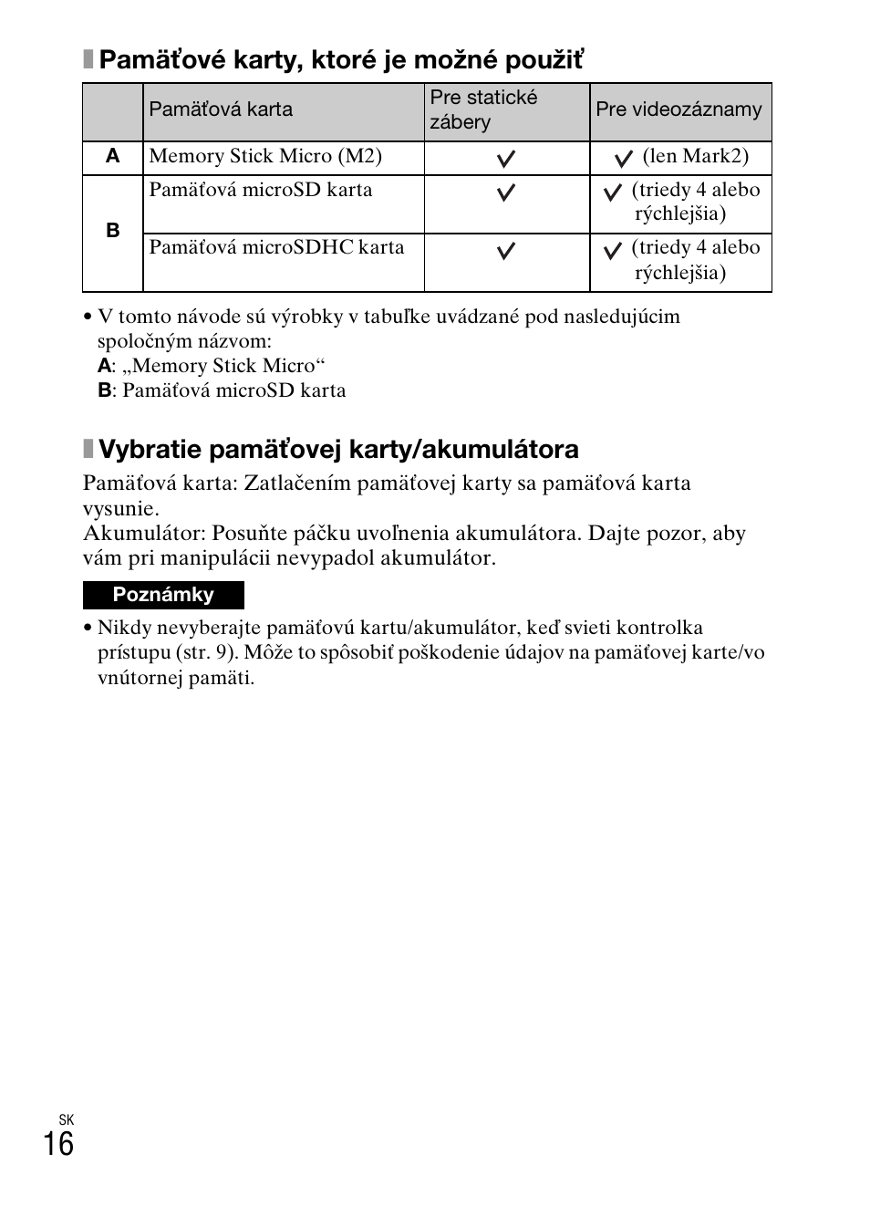 Xpamäťové karty, ktoré je možné použiť, Xvybratie pamäťovej karty/akumulátora | Sony DSC-TF1 User Manual | Page 334 / 579