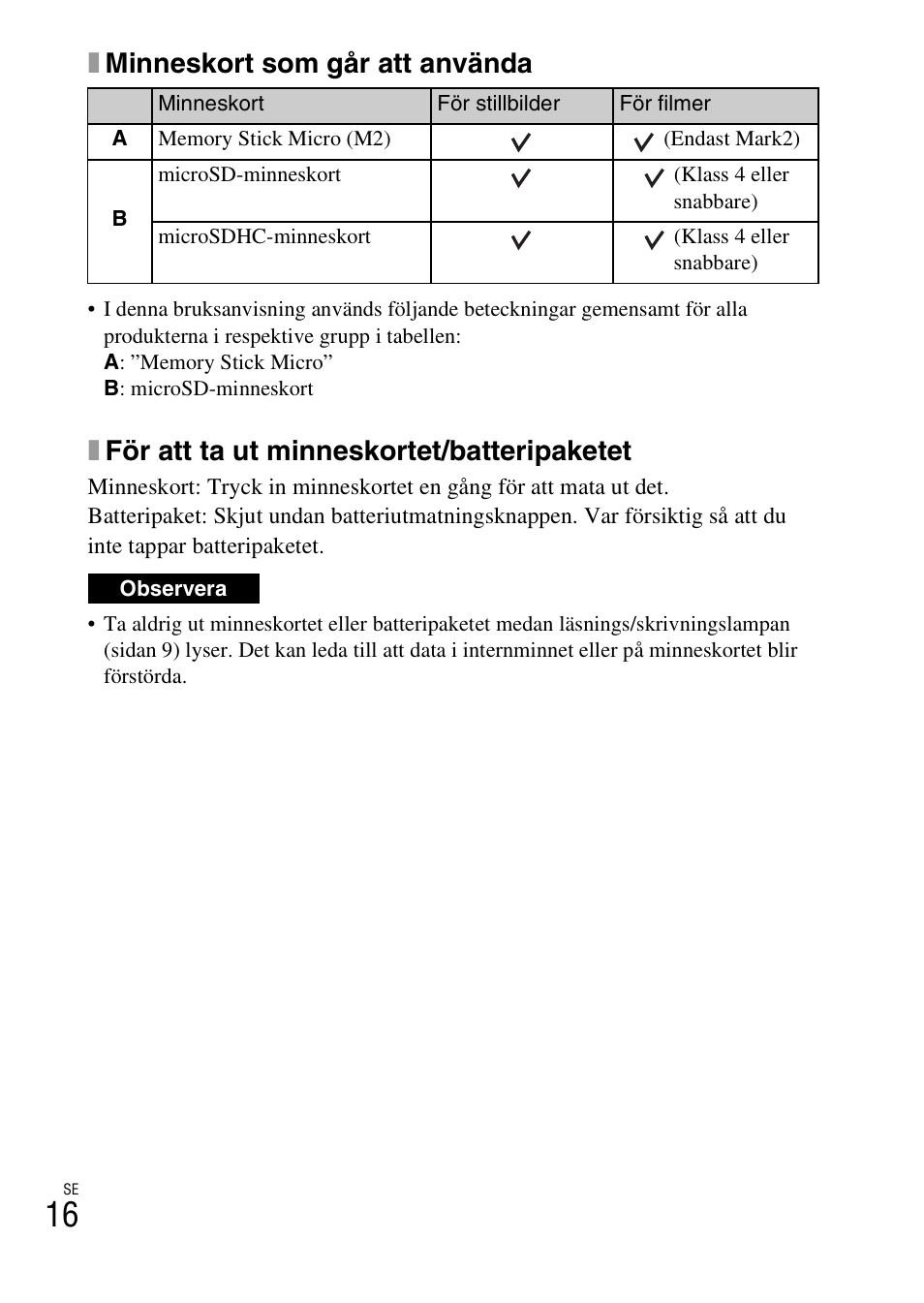 Xminneskort som går att använda, Xför att ta ut minneskortet/batteripaketet | Sony DSC-TF1 User Manual | Page 366 / 579