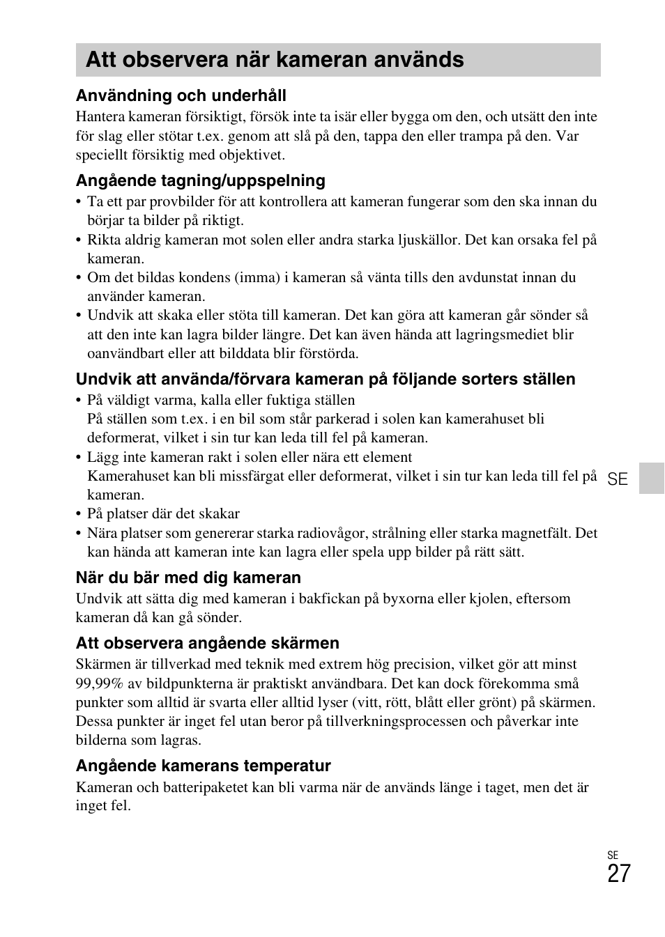 Att observera när kameran används | Sony DSC-TF1 User Manual | Page 377 / 579