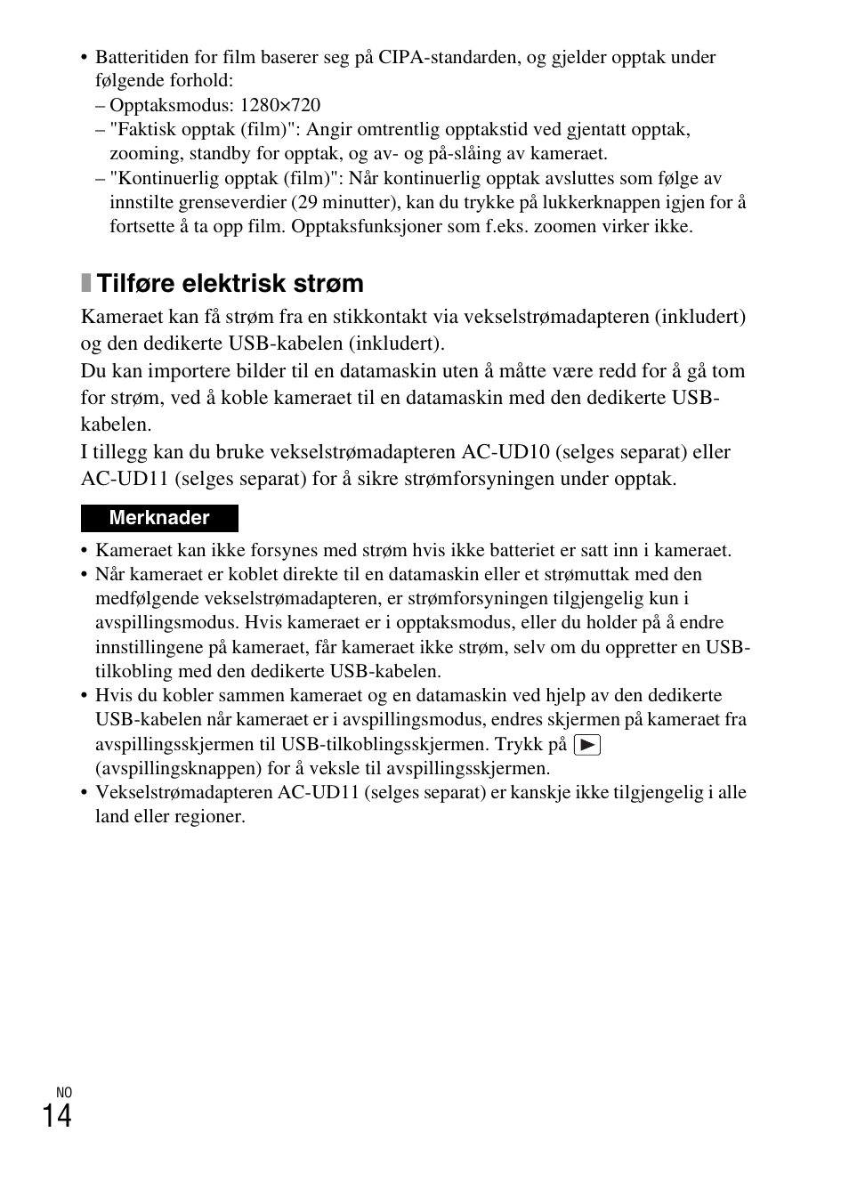 Xtilføre elektrisk strøm | Sony DSC-TF1 User Manual | Page 424 / 579