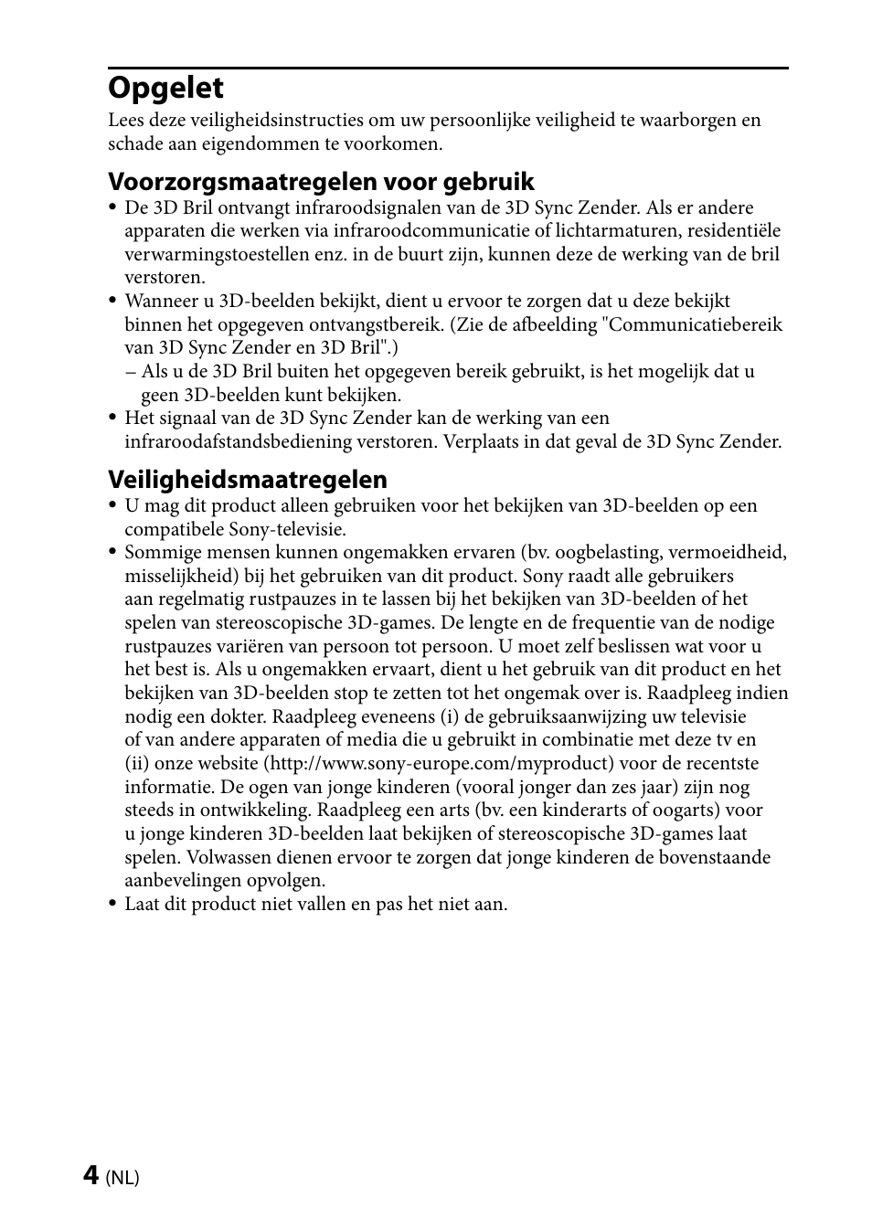 Opgelet, Voorzorgsmaatregelen voor gebruik, Veiligheidsmaatregelen | Sony TMR-BR100 User Manual | Page 28 / 127