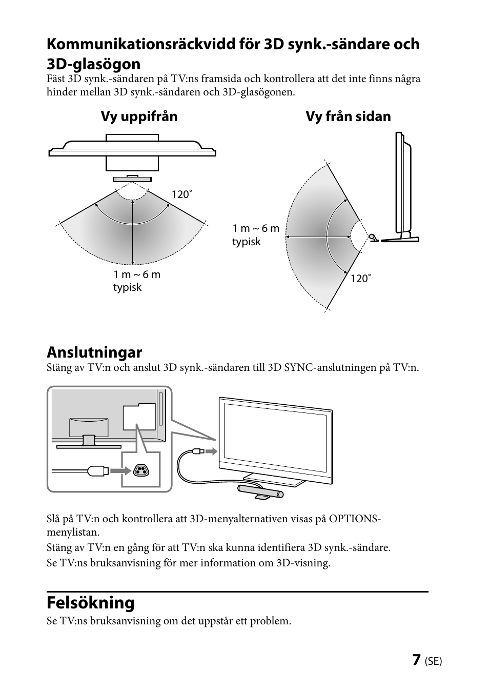 Felsökning, Anslutningar | Sony TMR-BR100 User Manual | Page 43 / 127