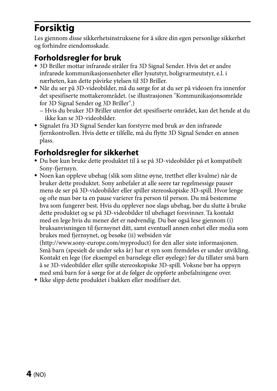 Forsiktig, Forholdsregler for bruk, Forholdsregler for sikkerhet | Sony TMR-BR100 User Manual | Page 70 / 127