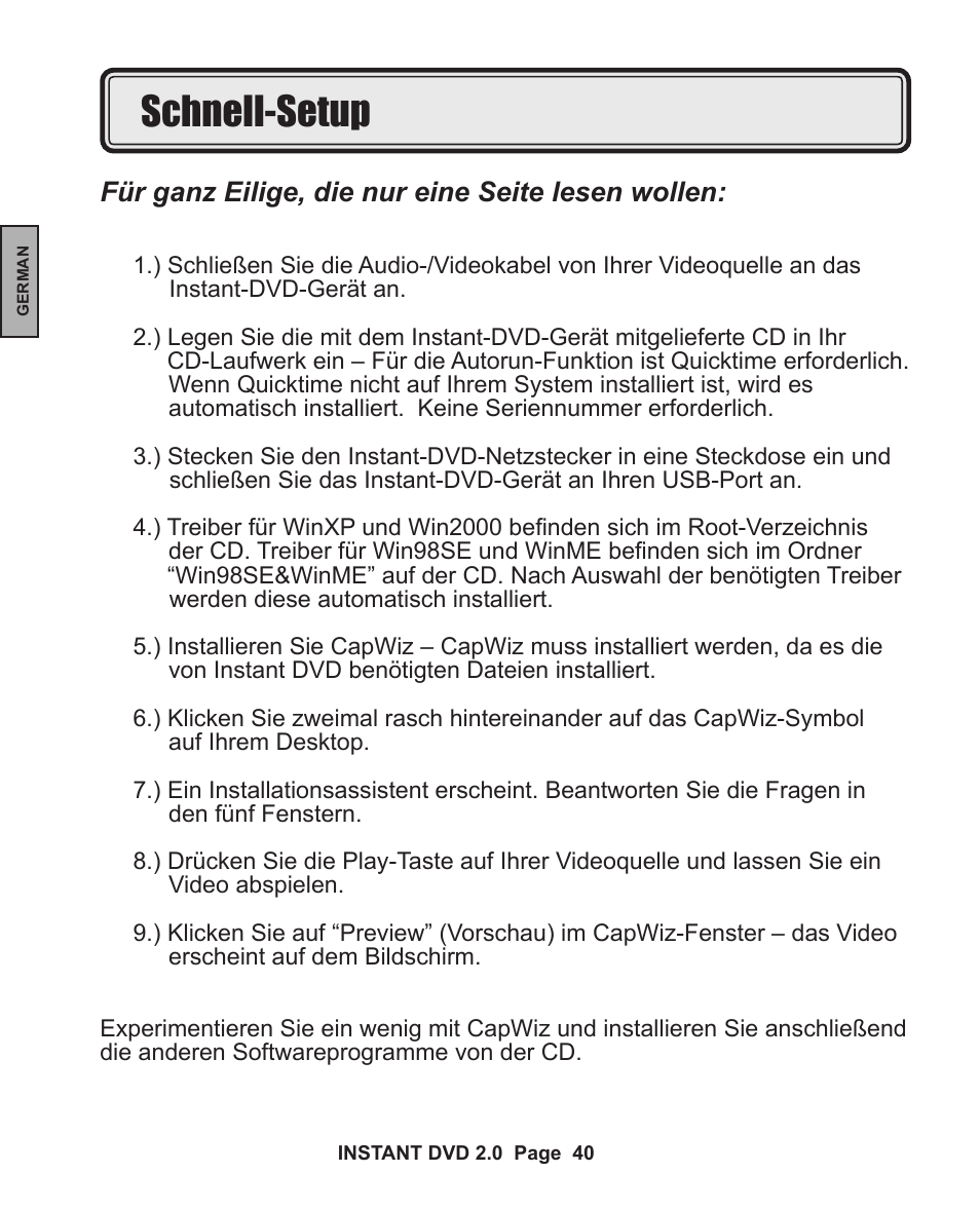 Schnell-setup, Für ganz eilige, die nur eine seite lesen wollen | ADS Technologies INSTANT DVD 2 User Manual | Page 40 / 150