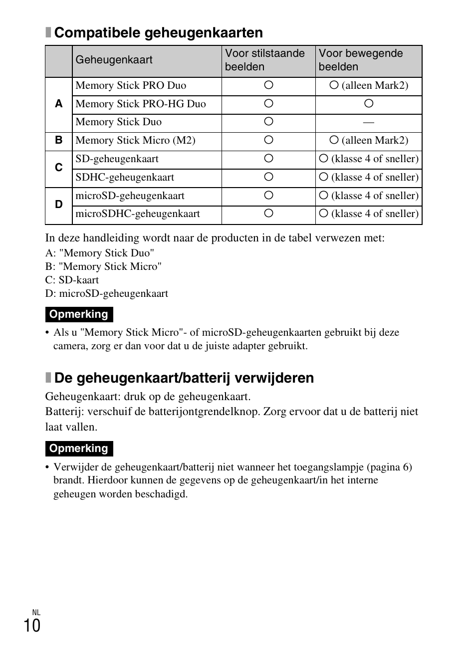 Xcompatibele geheugenkaarten, Xde geheugenkaart/batterij verwijderen | Sony DSC-W620 User Manual | Page 146 / 435