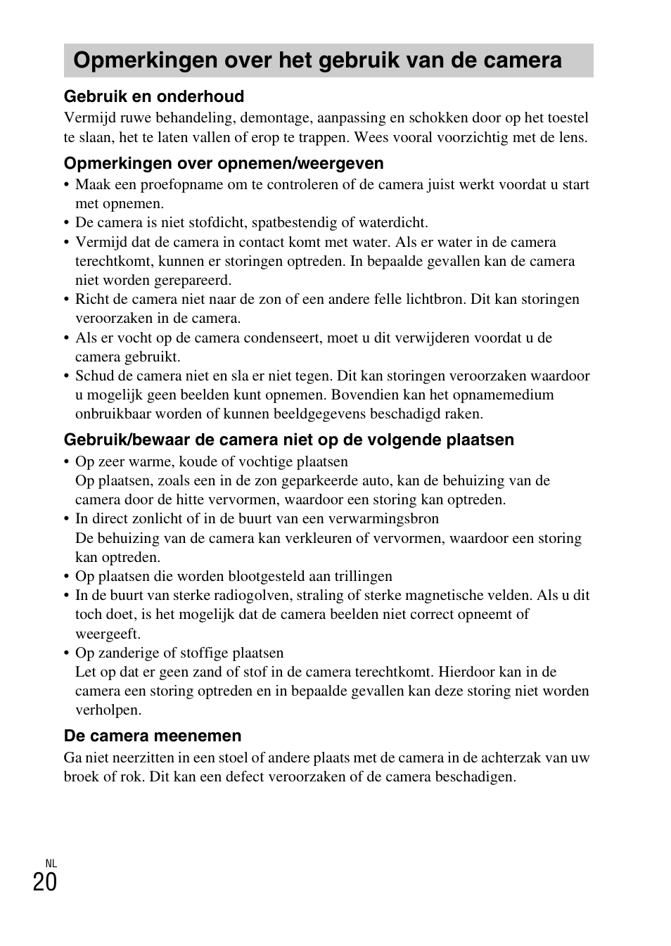 Opmerkingen over het gebruik van de camera | Sony DSC-W620 User Manual | Page 156 / 435