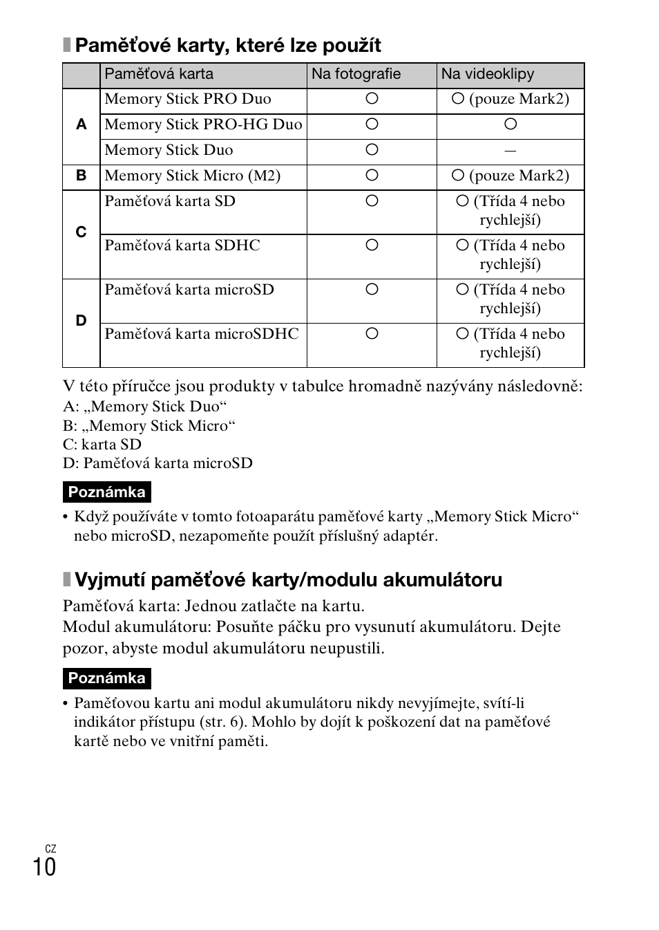 Xpaměťové karty, které lze použít, Xvyjmutí paměťové karty/modulu akumulátoru | Sony DSC-W620 User Manual | Page 192 / 435