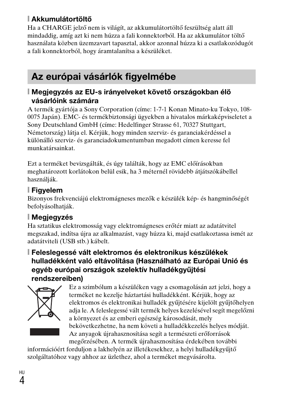 Az európai vásárlók figyelmébe | Sony DSC-W620 User Manual | Page 208 / 435
