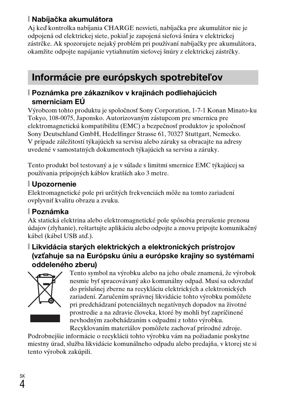 Informácie pre európskych spotrebiteľov | Sony DSC-W620 User Manual | Page 230 / 435