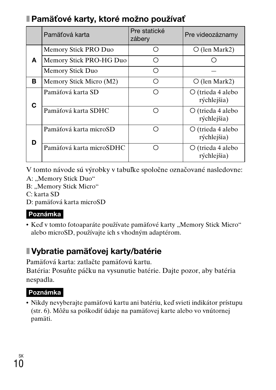 Xpamäťové karty, ktoré možno používať, Xvybratie pamäťovej karty/batérie | Sony DSC-W620 User Manual | Page 236 / 435