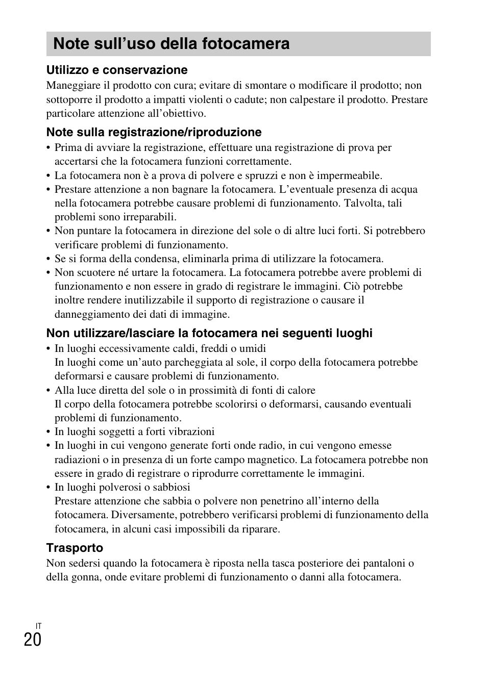 Note sull’uso della fotocamera | Sony DSC-W620 User Manual | Page 68 / 435